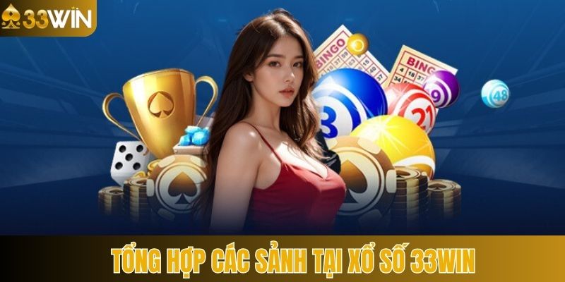 Sảnh game tổ chức xổ số 33Win nổi tiếng