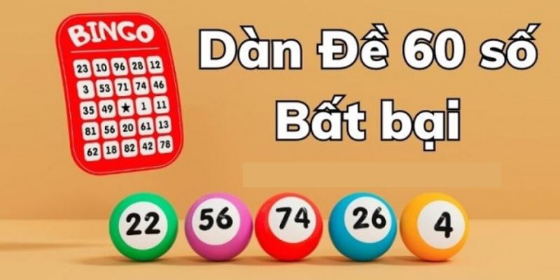 Dàn đề 60 số là gì?